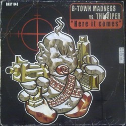 G-Town Madness vs. The Viper – Here It Comes (2 MANO,SELLO HCB)