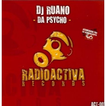 DJ Ruano – Da Psycho (2 MANO,PITOS¡¡)