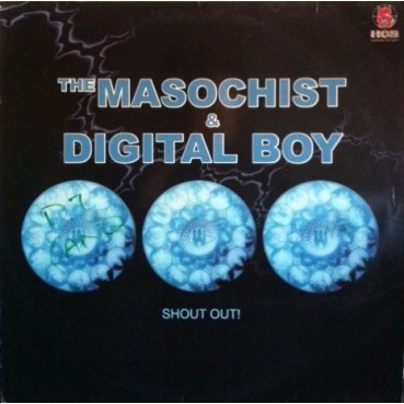 Masochist, The & Digital Boy – Shout Out (2 MANO,SELLO HCB¡)