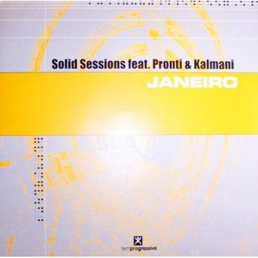 Solid Sessions Featuring Pronti & Kalmani – Janeiro  (NUEVO,SELLO TEMPROGRESSIVE.ARMIN VAN BUUREN¡)