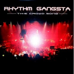 Rhythm Gangsta – The Crowd Song (NUEVO,TEMAZO TEMPO MUSIC¡¡)