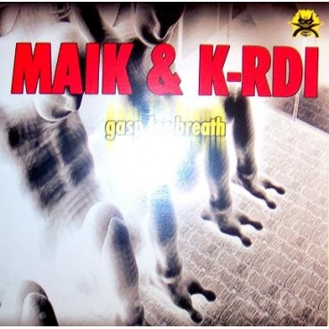 Maik & K-Rdi – Gasp For Breath (MAKINA,NUEVO¡)
