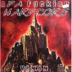 DJ Venon – Da Fucking Hardcore (2 MANO,HARDCORE¡)
