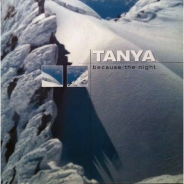 Tanya – Because The Night (NUEVO,TEMAZO MUY BUSCADO¡¡)