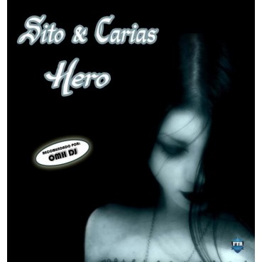 Sito & Carias - Hero (DISCO NUEVO,PORTADA DEDICADA)