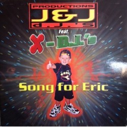 J&J DJ's Feat. X-DJ's – Song For Eric (2 MANO,MELODIA DEL 99¡)