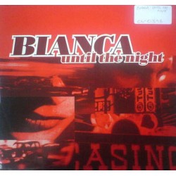 Bianca  – Until The Night (2 MANO,TEMAZO ITALO¡¡)