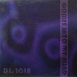 Dj Lola - Comes into my mind (2 MANO,MELODIA MUY BUENA.SELLO ASAKO¡¡)