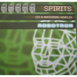 Robotron  – Spirits (In A Material World) (NUEVECITO,MELODIA AÑO 2000¡)