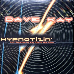 Dave Kay – Hypnotizin (2 MANO,TEMAZO KAYCEE¡¡)