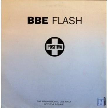 BBE – Flash (2 MANO,SELLO POSITIVA A 1 CARA¡)
