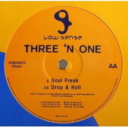 Three N One – Soul Freak / Drop & Roll (NUEVECITO,MELODIA DE ROLLETE DEL 97¡)