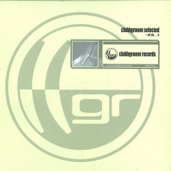 Clubbgroove Selected Vol. 1 (NUEVO.MELODIAS DEL 2001)