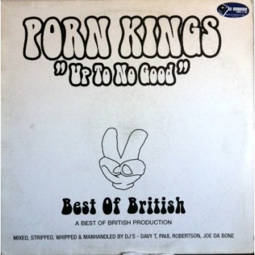 Porn Kings – Up To No Good (2 MANO,CLASICO REMEMBER)