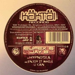 Eufex & Jay B – Hypnotica / Enjoy It While U Can (HARDHOUSE,NUEVO)