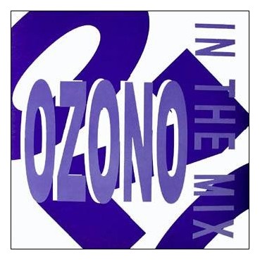 Ozono - In The Mix(2 MANO,TEMAZO CHOCOLATERO 93,PRIMERA EPOCA¡¡)