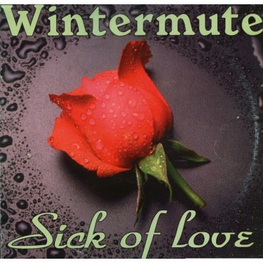 Wintermute  – Sick Of Love (2 MANO,REMEMBER 90'S¡¡)