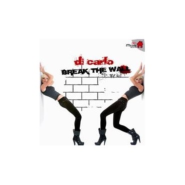 Di Carlo - Break The Wall