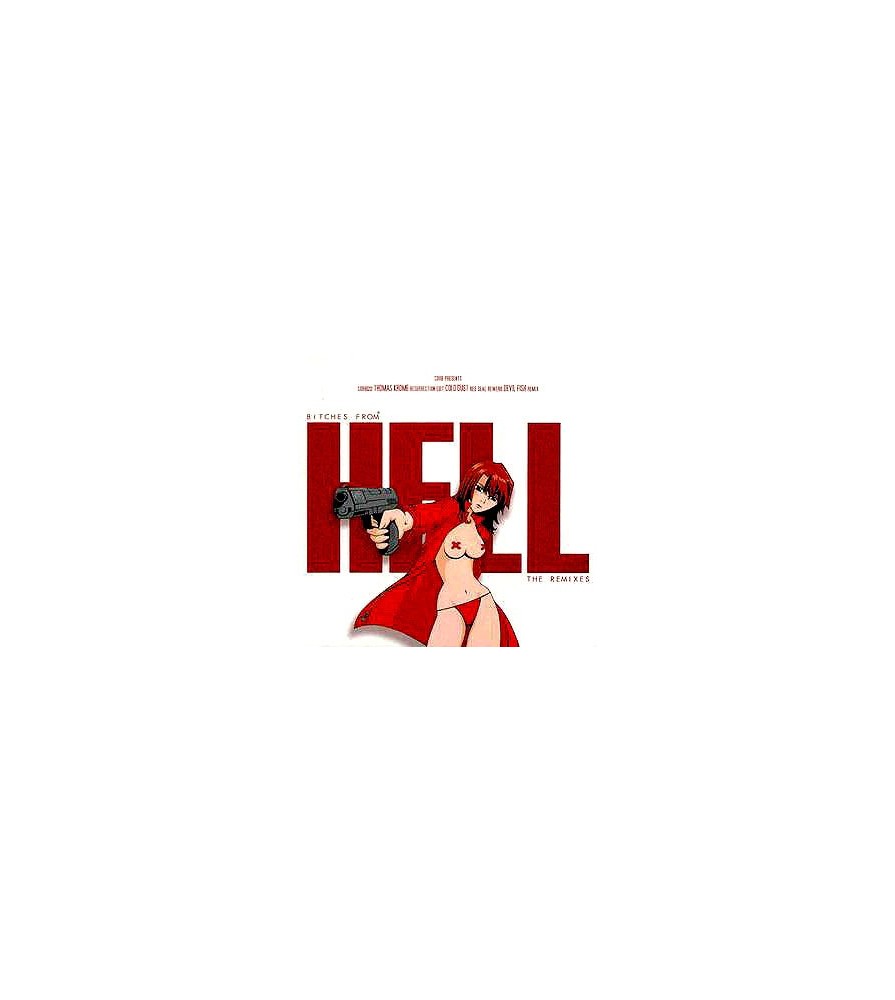 Thomas Krome – Bitches From Hell (The Remixes) (2 MANO,TECHNO¡¡ TEMAZO CORTE B2¡¡)