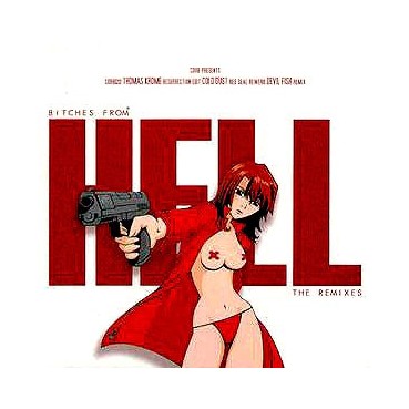 Thomas Krome – Bitches From Hell (The Remixes) (2 MANO,TECHNO¡¡ TEMAZO CORTE B2¡¡)