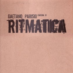 Gaetano Parisio – Ritmatica (2 MANO,TECHNO)