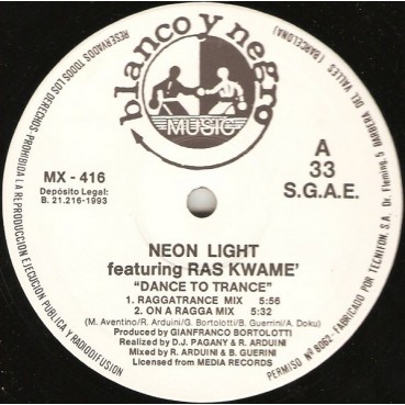Neon Light Featuring Ras Kwuame – Dance To The Trance (2 MANO,REMEMBER 90'S¡¡) Neon Light Featuring Ras Kwuame – Dance To The Trance (2 MANO,REMEMBER 90'S¡¡)