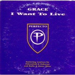 Grace – I Want To Live (2 MANO,MELODIA VOCAL DEL 97¡ SELLO PERFECTO))