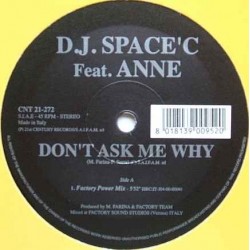 DJ Space'C – Don't Ask Me Why