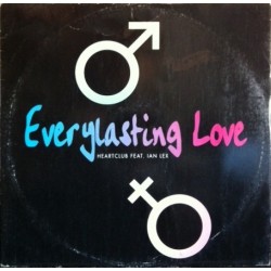 Heartclub – Everlasting Love  (2 MANO,TEMAZOS ITALO¡¡)