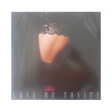 Kikka – Love Me Tonite 