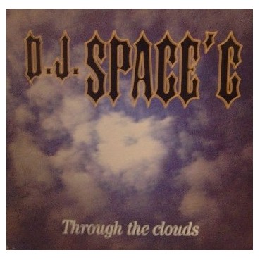 DJ Space'C – Through The Clouds DJ Space'C – Through The Clouds