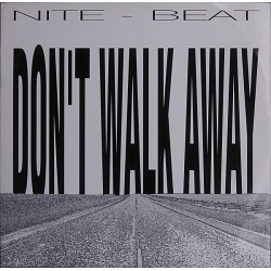 Nite Beat – Don't Walk Away 