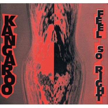 Kangaroo – Feel So Right