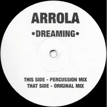 Arrola – Dreaming (TEST PRESSING UK)