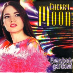 Cherry Moon – Everybody Get Down 