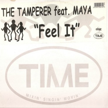 The Tamperer feat Maya - Feel It(Copia importación¡)