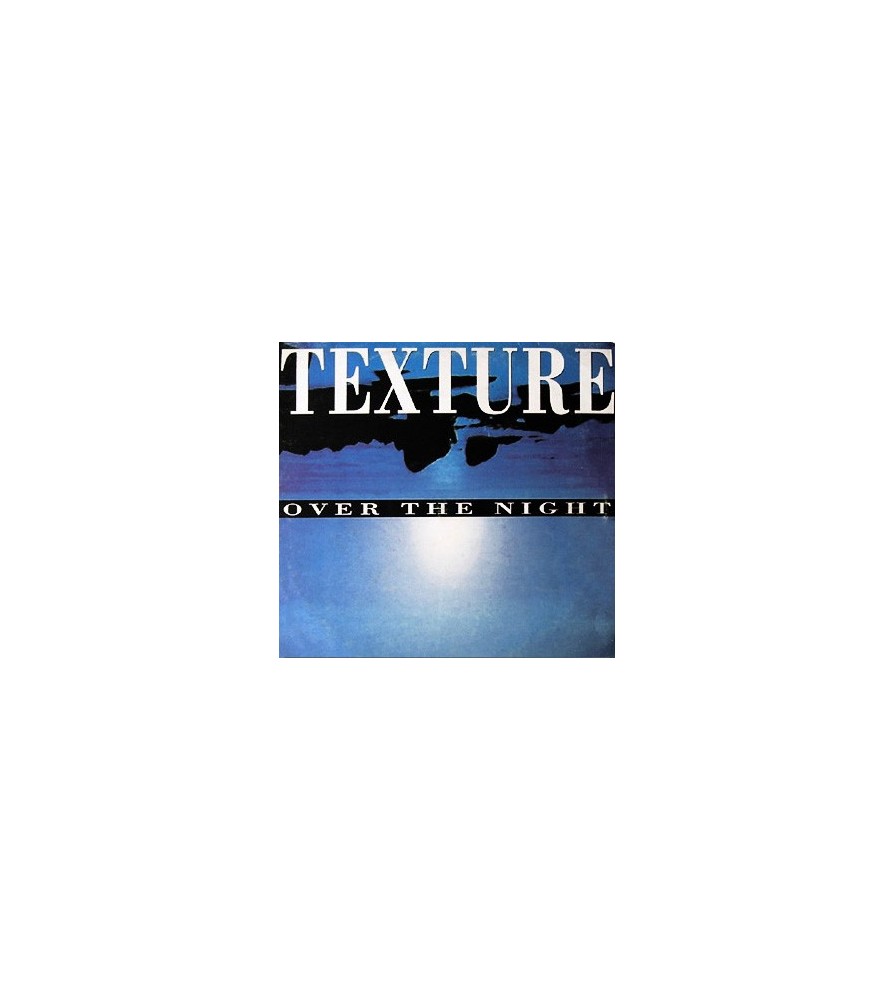 Texture – Over The Night