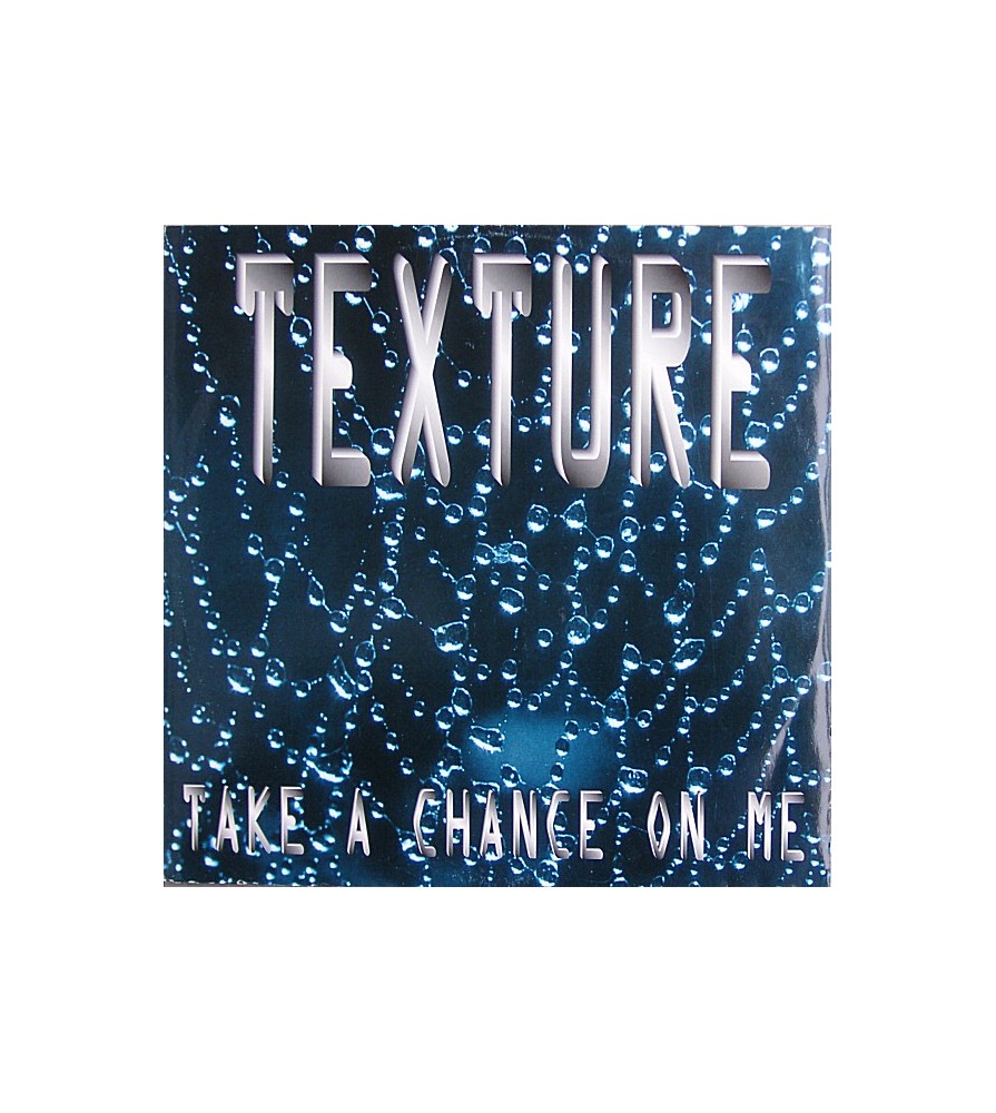 Texture – Take A Chance On Me