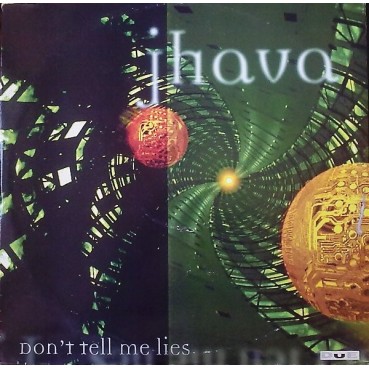Jhava – Don't Tell Me Lies