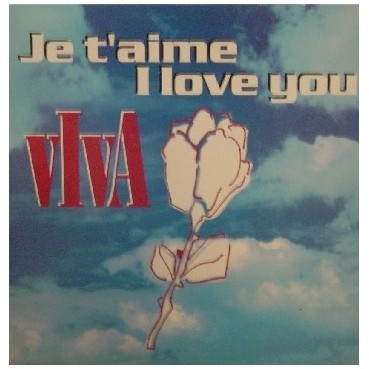 Viva  – Je T'aime I Love You 