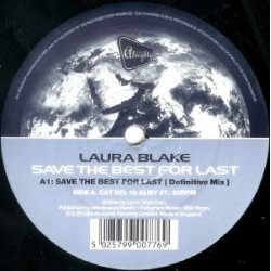 Laura Blake / One Vision – Save The Best For Last / Heaven For Everyone 
